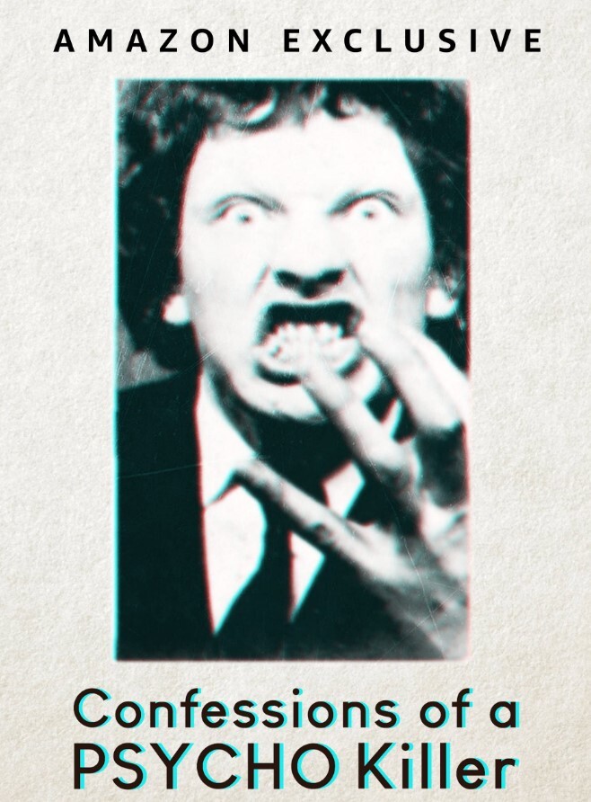 Confessions Of A Psycho Killer 2023