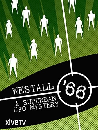 Westall 66_ A Suburban UFO Mystery 2010
